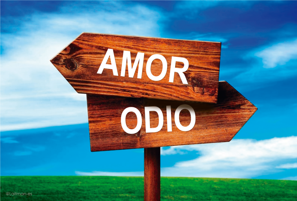 amor si quieres amar prepárate para el odio