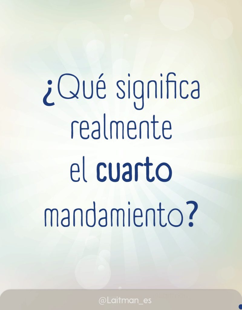 mandamientos cuarto mandamiento biblia