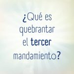 mandamientos tercer mandamiento cabalá biblia